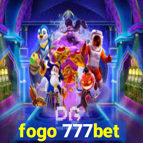 fogo 777bet